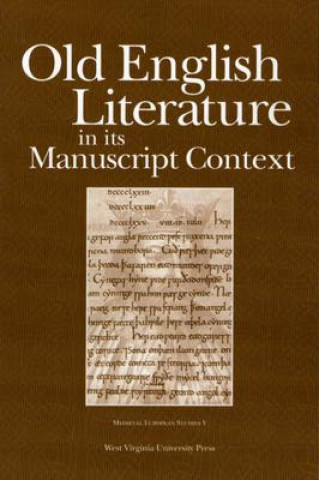 Книга Old English Literature in its Manuscript Context Joyce Tally Lionarons