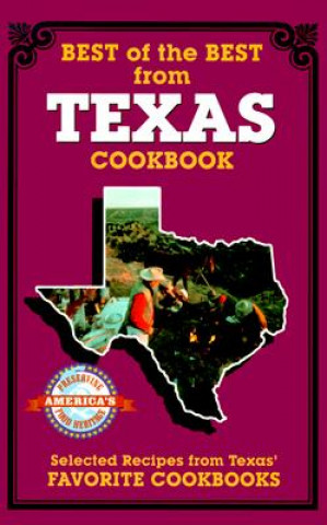 Carte Best of the Best from Texas: Selected Recipes from Texas' Favorite Cookbooks Gwen McKee