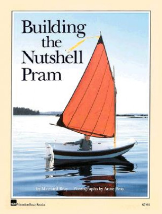 Βιβλίο Building the Nutshell Pram Maynard Bray