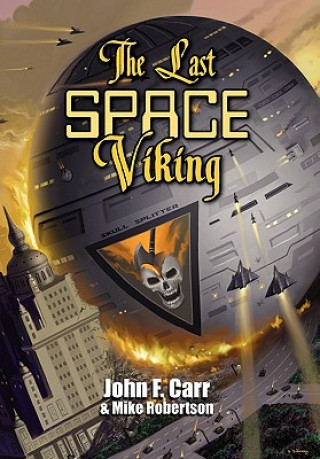 Książka The Last Space Viking John F. Carr