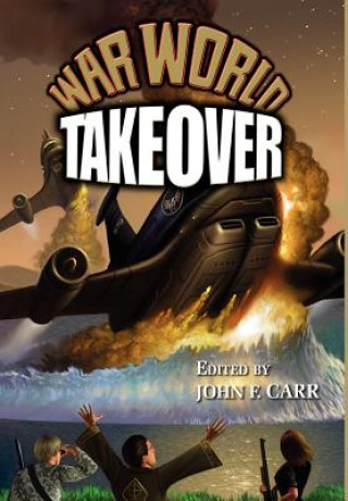 Könyv War World: Takeover Don Hawthorne