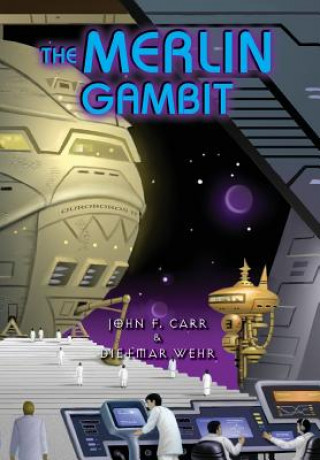 Carte The Merlin Gambit John F. Carr