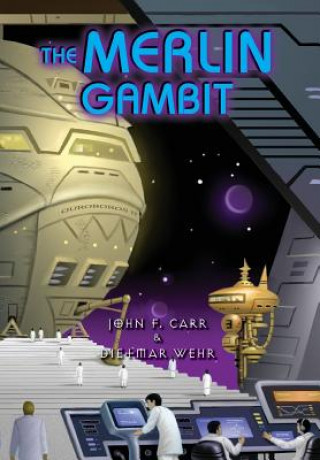 Knjiga The Merlin Gambit John F. Carr