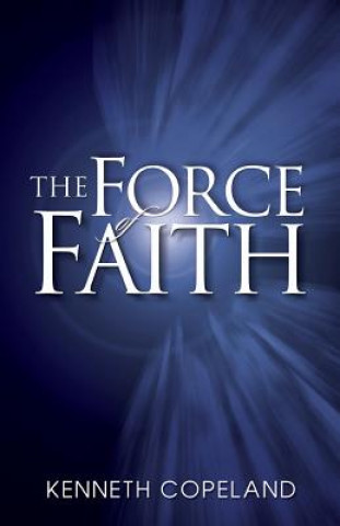 Book Force of Faith Kenneth Copeland