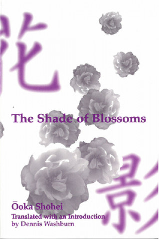 Kniha Shade of Blossoms Ooka Shohei