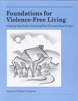 Carte Foundations for Violence-Free Living David J. Mathews