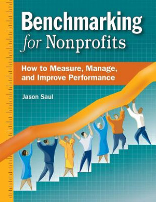 Kniha Benchmarking for Nonprofits Jason Saul