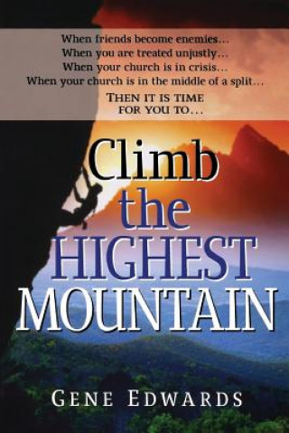 Kniha Climb the Highest Mountain Gene Edwards