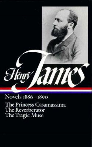 Kniha Henry James: Novels 1886-1890 Henry James