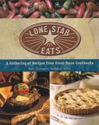 Livre Lone Star Eats Terry Thompson-Anderson