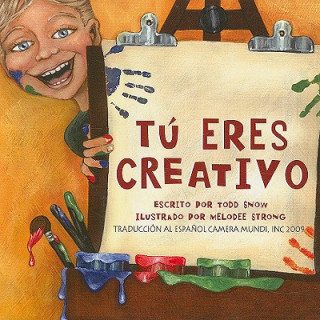 Carte Tu Eres Creativo Todd Snow