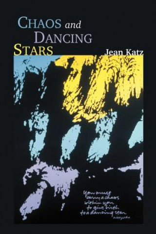 Книга Chaos and Dancing Stars Jean Katz