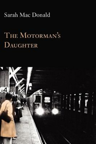 Kniha The Motorman's Daughter Sarah Mac Donald