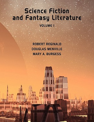 Carte Science Fiction and Fantasy Literature Vol 1 R. Reginald