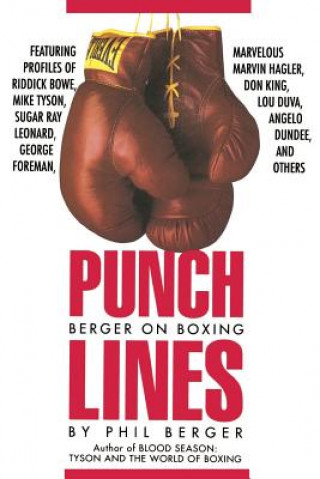 Könyv Punch Lines: Berger on Boxing Phil Berger