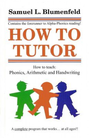 Buch How to Tutor Samuel L. Blumenfeld