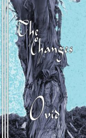 Kniha The Changes Ovid