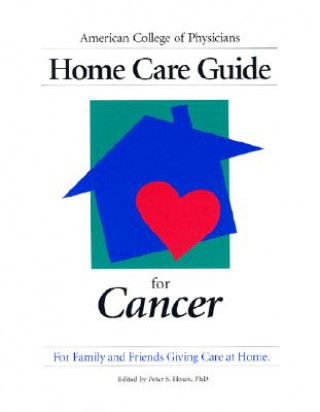 Könyv Home Care Guide for Cancer Houts