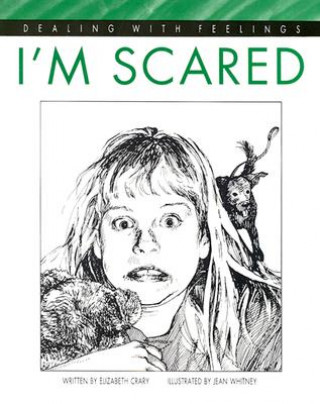 Книга I'm Scared Elizabeth Crary