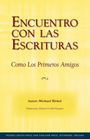 Knjiga Encuentro Con Las Escrituras Michael Birkel