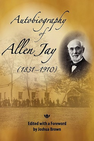 Książka Autobiography of Allen Jay Allen Jay