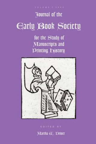 Carte Journal of the Early Book Society Vol 7 Martha Driver