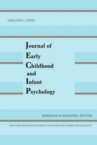 Książka Journal of Early Childhood and Infant Psychology Barbara A. Mowder