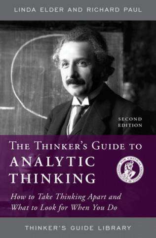 Książka Thinker's Guide to Analytic Thinking Linda Elder