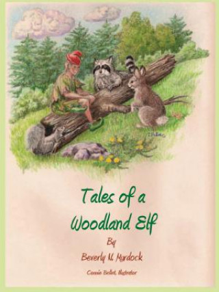 Carte Tales of a Woodland Elf Beverly N. Murdock