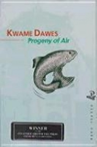 Könyv Progeny of Air Kwame Senu Neville Dawes