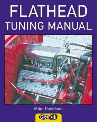 Kniha Flathead Tuning Manual Mike Davidson