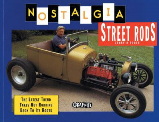 Kniha Nostalgia Street Rods Larry O'Toole