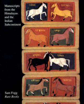 Carte Manuscripts from the Himalayas and the Indian Subcontinent Sam Fogg
