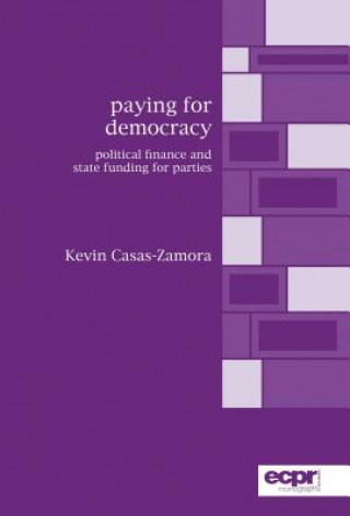 Könyv Paying for Democracy Kevin Casas-Zamora