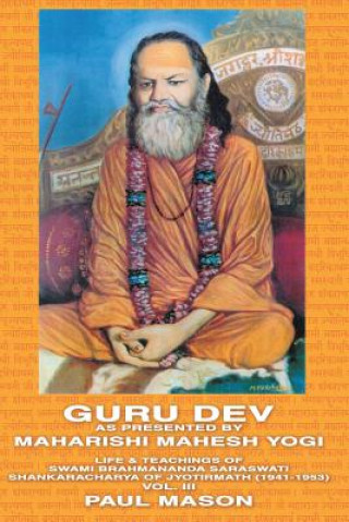 Book Guru Dev as Presented by Maharishi Mahesh Yogi Paul Mason