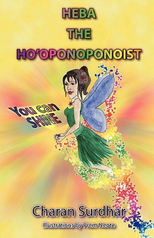 Knjiga Heba the Ho'oponoponoist Charan Surdhar
