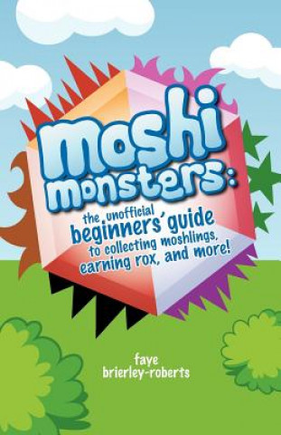 Książka Moshi Monsters Faye Brierley-Roberts