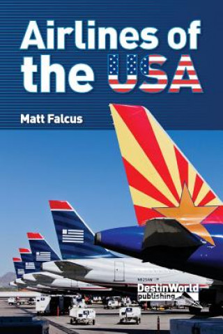 Carte Airlines of the USA Matthew Falcus