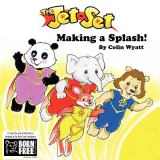 Buch Jet-set- Making a Splash! Colin E. a. Wyatt