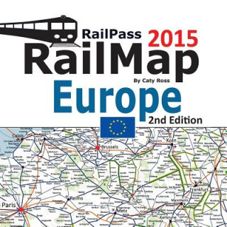 Knjiga Railpass Railmap Europe Caty Ross