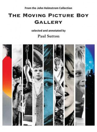 Książka Moving Picture Boy Gallery Sutton Paul