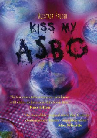 Kniha Kiss My ASBO Alistair Fruish
