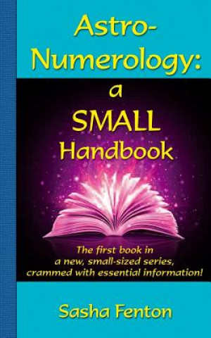Kniha Astro-Numerology: A Small Handbook Sasha Fenton