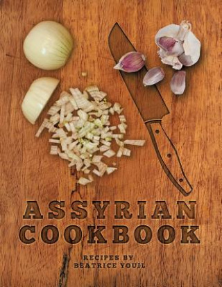 Книга Assyrian Cookbook Beatrice Youil