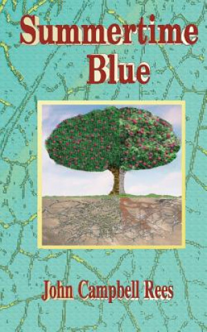 Kniha Summertime Blue Rees John Campbell
