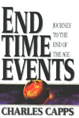 Книга End Time Events - Paperback Charles Capps