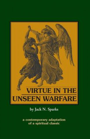 Kniha Virtue in the Unseen Warfare Lorenzo Scupoli