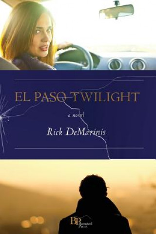 Book El Paso Twilight Rick DeMarinis