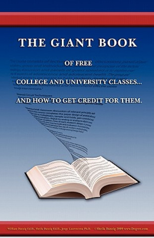 Книга The Giant Book of Free College and University Classes... and How to Get Credit for Them. William Danzig