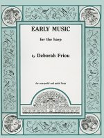 Carte Early Music for the Harp Deborah Friou